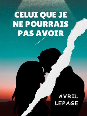 cover image of CELUI QUE JE NE POURRAIS PAS AVOIR